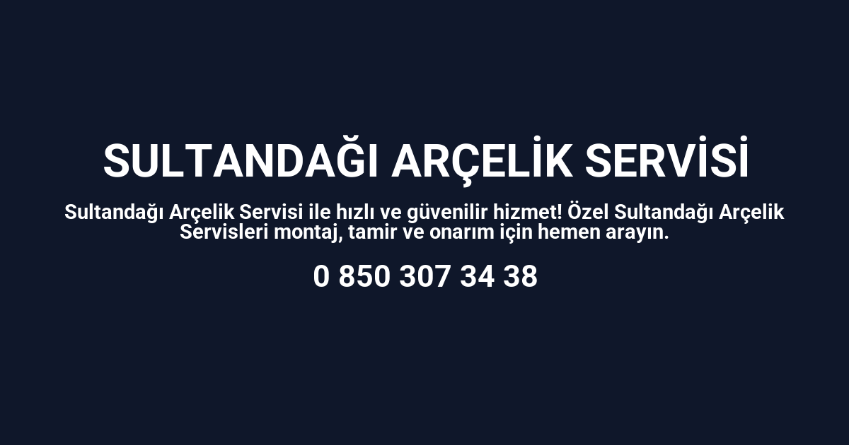 Sultandağı Arçelik Servisi